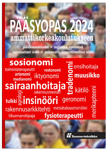 <br>Pääsyopas 2024 ammattikorkeakoulutukseen