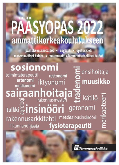 <br>Pääsyopas 2022 ammattikorkeakoulutukseen