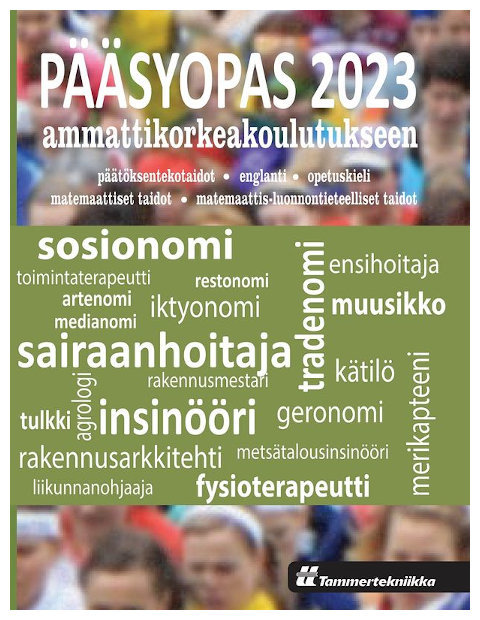 <br>Pääsyopas 2023 ammattikorkeakoulutukseen
